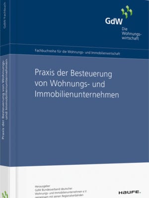 Praxis der Besteuerung von Wohnungsunternehmen