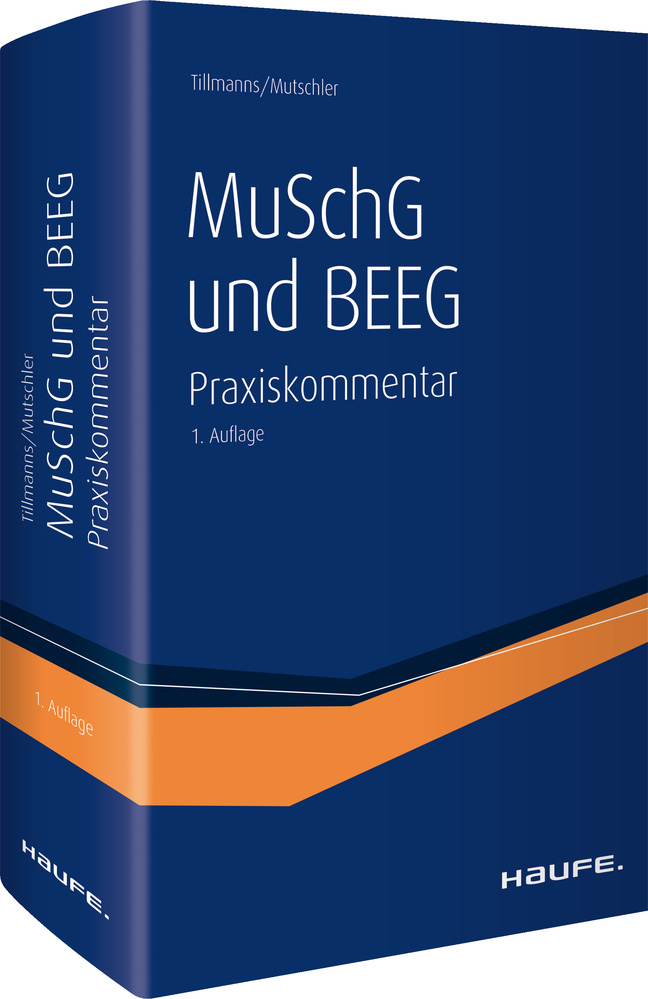 Mutterschutzgesetz, Bundeselterngeld- und Elternzeitgesetz