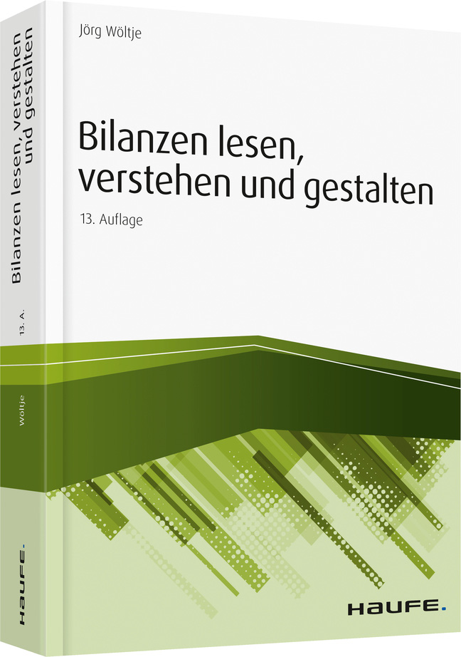 Bilanzen lesen, verstehen und gestalten