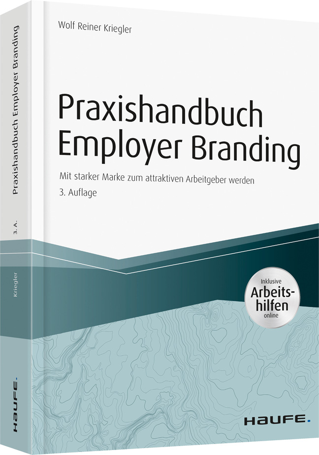 Praxishandbuch Employer Branding - mit Arbeitshilfen online