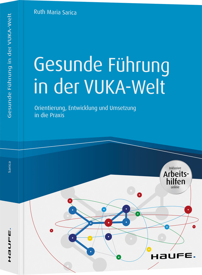 Gesunde Führung in der VUKA-Welt