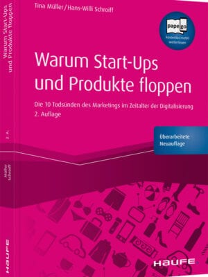 Warum Start-ups und Produkte floppen