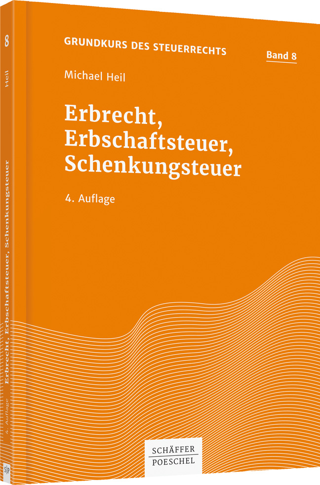 Erbrecht, Erbschaftsteuer, Schenkungsteuer