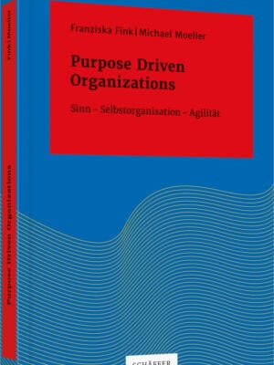 Purpose Driven Organizations