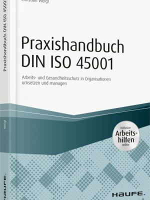 Praxishandbuch DIN ISO 45001 - inkl. Arbeitshilfen online