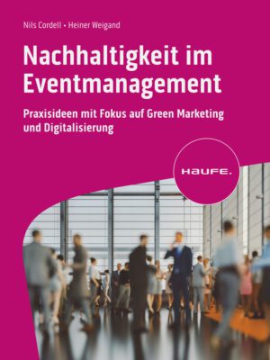 Nachhaltigkeit im Eventmanagement