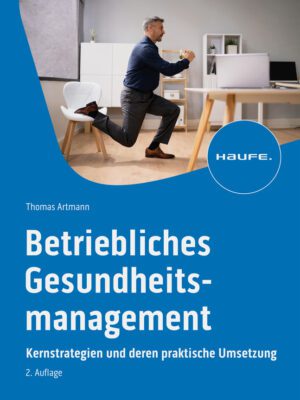 Betriebliches Gesundheitsmanagement