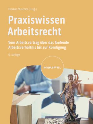 Praxiswissen Arbeitsrecht