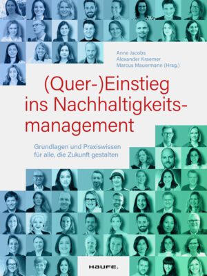 (Quer-)Einstieg ins Nachhaltigkeitsmanagement