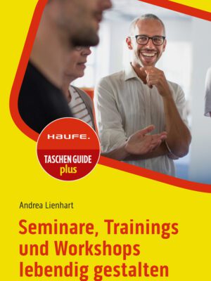 Seminare, Trainings und Workshops lebendig gestalten