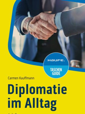 Diplomatie im Alltag
