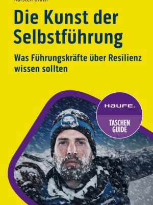 Die Kunst der Selbstführung