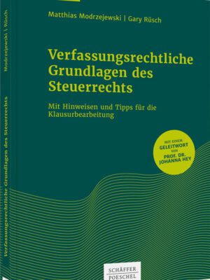 Verfassungsrechtliche Grundlagen des Steuerrechts