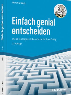 Einfach genial entscheiden