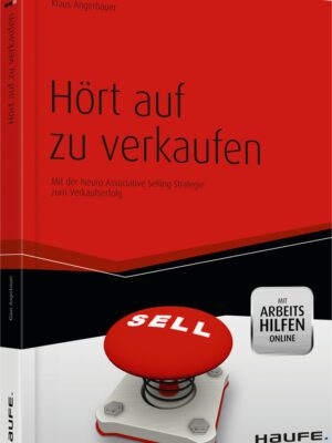 Hört auf zu verkaufen - mit Arbeitshilfen online