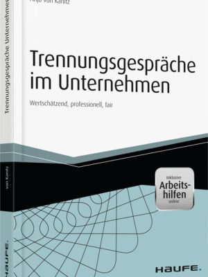 Trennungsgespräche im Unternehmen - inkl. Arbeitshilfen online