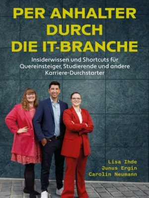 Per Anhalter durch die IT-Branche
