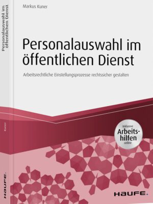 Personalauswahl im öffentlichen Dienst - inkl. Arbeitshilfen online