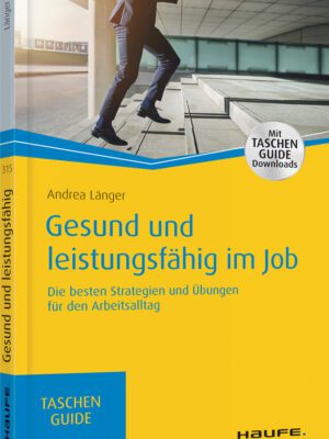 Gesund und leistungsfähig im Job