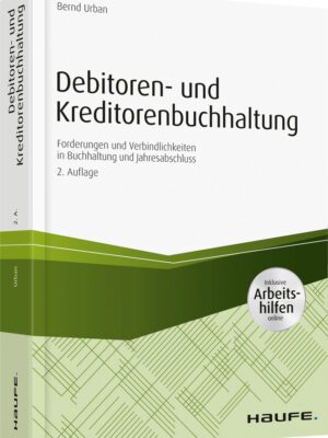 Debitoren- und Kreditorenbuchhaltung - mit Arbeitshilfen online