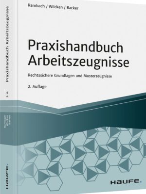 Praxishandbuch Arbeitszeugnisse