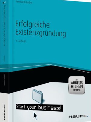 Erfolgreiche Existenzgründung - mit Arbeitshilfen online