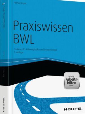 Praxiswissen BWL - inkl. Arbeitshilfen online
