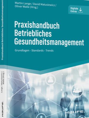 Praxishandbuch Betriebliches Gesundheitsmanagement