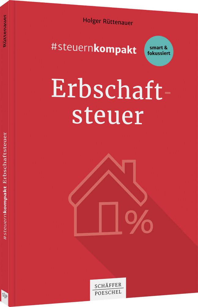#steuernkompakt Erbschaftsteuer