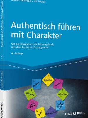 Authentisch führen mit Charakter