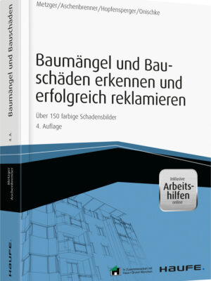 Baumängel und Bauschäden erkennen und erfolgreich reklamieren  - inkl. Arbeitshilfen online